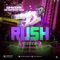 Rush - Whyzee De Seaside boy lyrics