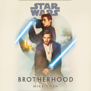 Star Wars: Brotherhood (Unabridged)