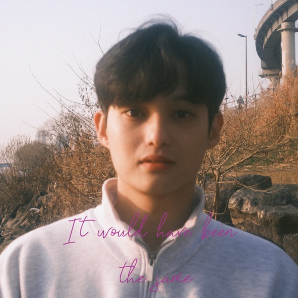 1ho – It would have been the same – Single