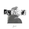 Enough (feat. Samantha Minor) - Single album lyrics, reviews, download