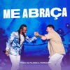 Me Abraça (Ao Vivo) - Single