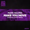 Make You Move (Original Mix & Hiast Remix) - Single album lyrics, reviews, download