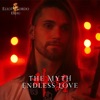 The Myth - Endless Love - Single