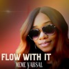 Flow With It - Single