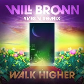 Walk Higher (Yves V Remix) artwork