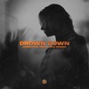 Drown Down - Single