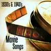 Movie Songs - 1930s and 1940s Music album lyrics, reviews, download