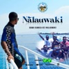 Nalauwaki - Single