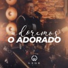 Adoremos o Adorado - Single