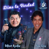 Dime la Verdad (feat. Dilbert Aguilar) artwork