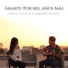 Amarte por Mil Años Más - Single