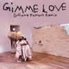 Gimme Love (Sofiane Pamart Remix) - Single