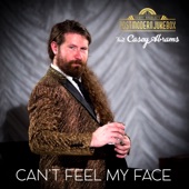 Can't Feel My Face (feat. Casey Abrams) artwork