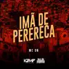 Imã de Perereca - Single album lyrics, reviews, download