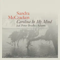 Carolina In My Mind (feat. Peter Bradley Adams) - Single by Sandra McCracken album reviews, ratings, credits