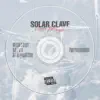 Solar Clave (Freestyle) (feat. Mellow & Sleazy, Djy Zan Sa & Senjay Projectsoul) - Single album lyrics, reviews, download