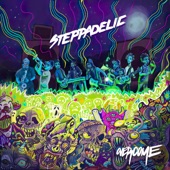 Steppadelic - Drought and Dread