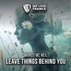 Leave Things Behind You - Single