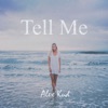 Tell Me - Single