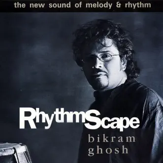 Rhythmscape by Bickram Ghosh album reviews, ratings, credits