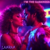 I'm the Darkness - Single