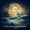 No Fa Tant (Xenis Remix) - Single