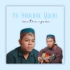 Ya Habibal Qolbi - Single