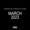 Zoom's Tunes: March 2023 - EP