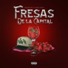Fresas De La Capital - Single