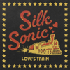 Bruno Mars, Anderson .Paak & Silk Sonic - Love's Train  artwork