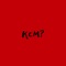 KCM (feat. Tarin) - RiRi lyrics