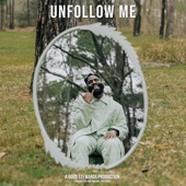 Unfollow Me (feat. ZACARDI CORTEZ) artwork