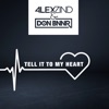 Tell It To My Heart - Single