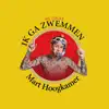 Ik Ga Zwemmen (Orkestband) - Single album lyrics, reviews, download