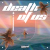 Death of Us - Single