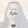 Kylie - Single album lyrics, reviews, download