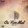 Ou Fèm Mal - Single