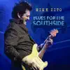 Blues For The Southside (Live) album lyrics, reviews, download