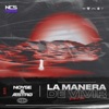 La Manera De Vivir - Single