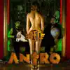 A.N.T.R.O. album lyrics, reviews, download