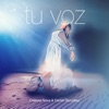 Tu Voz - Single