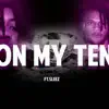 On My Ten (feat. Sleez) - Single album lyrics, reviews, download