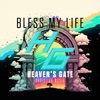 Bless My Life