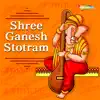 Shree Ganesh Stotram - EP album lyrics, reviews, download