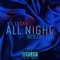 All Night (feat. BeeJayFly) - Lil Lucky lyrics