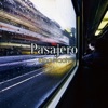 Pasajero - Single