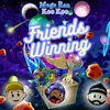 Friends Winning - Single