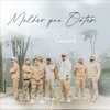 Melhor Que Ontem - Single