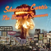 Shannon Curtis - The Boys of Summer