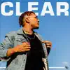 Clear - Single album lyrics, reviews, download